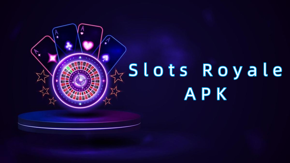 Slots Royale APK پاکستان